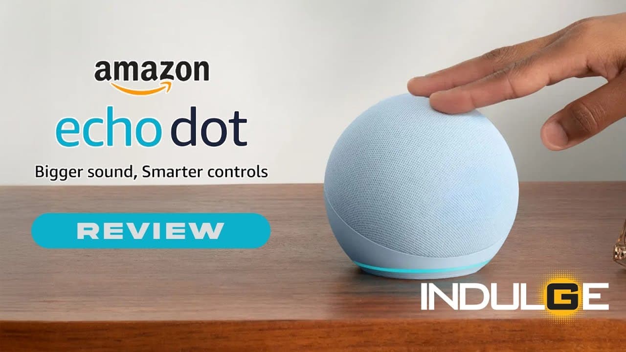 Thumbnail do vídeo Echo Dot (5th Gen) Review: The Best Smart Speaker Yet? #indulgegadgets