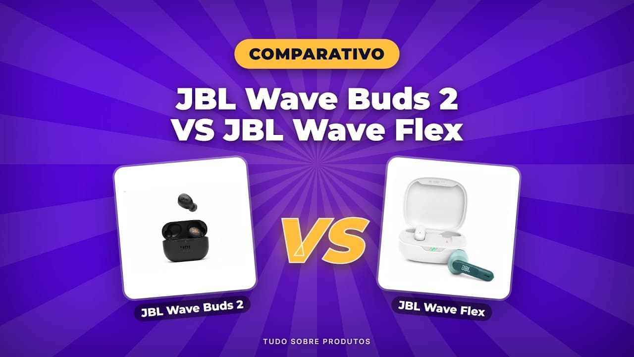 Capa do vídeo oficial: JBL Wave Buds 2 vs Wave Flex: Qual escolher em 2026? Comparativo COMPLETO!
