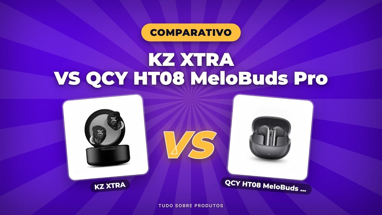 Capa do vídeo oficial: KZ XTRA vs QCY HT08 MeloBuds Pro: Quem VENCE em 2026?