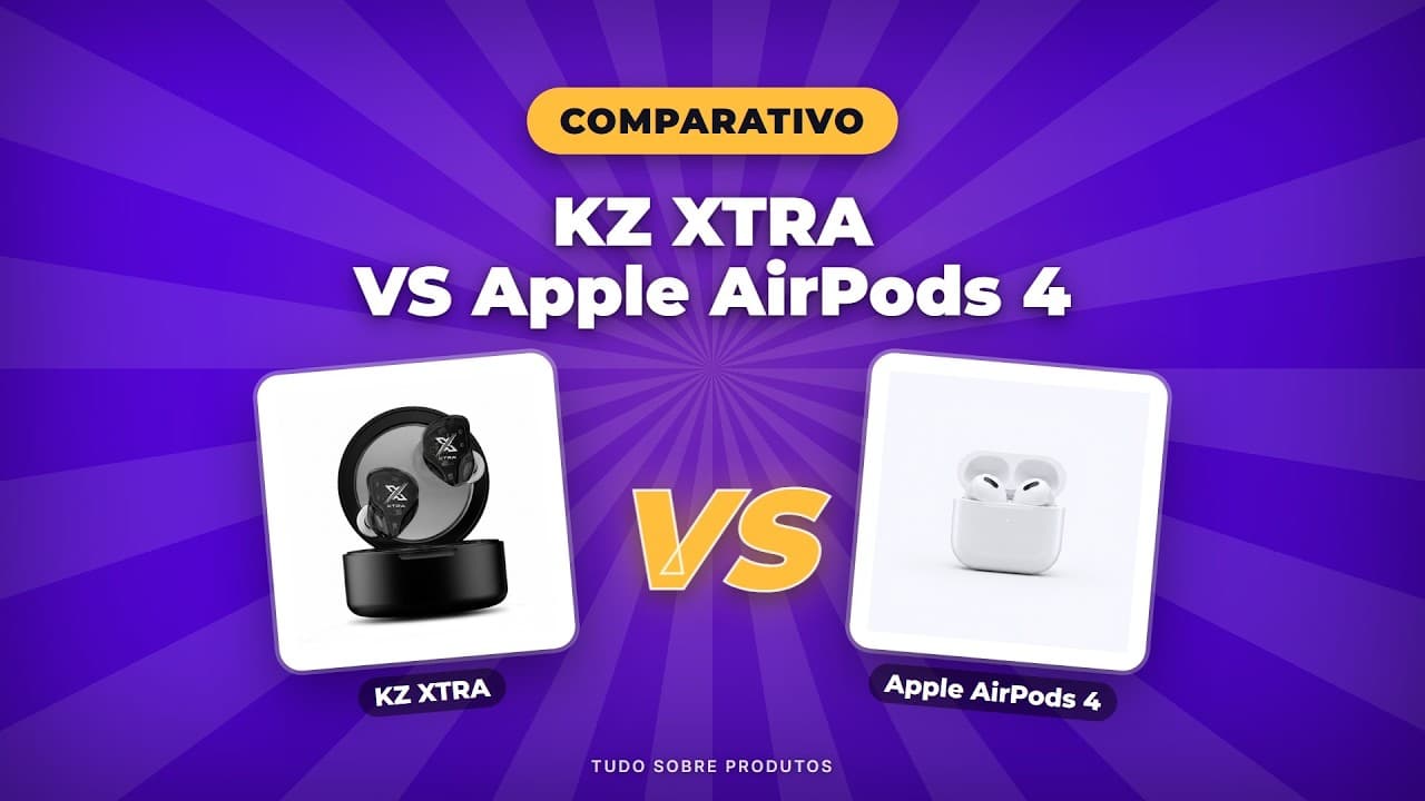 Capa do vídeo oficial: KZ XTRA vs AirPods 4: O MELHOR Fone em 2026?