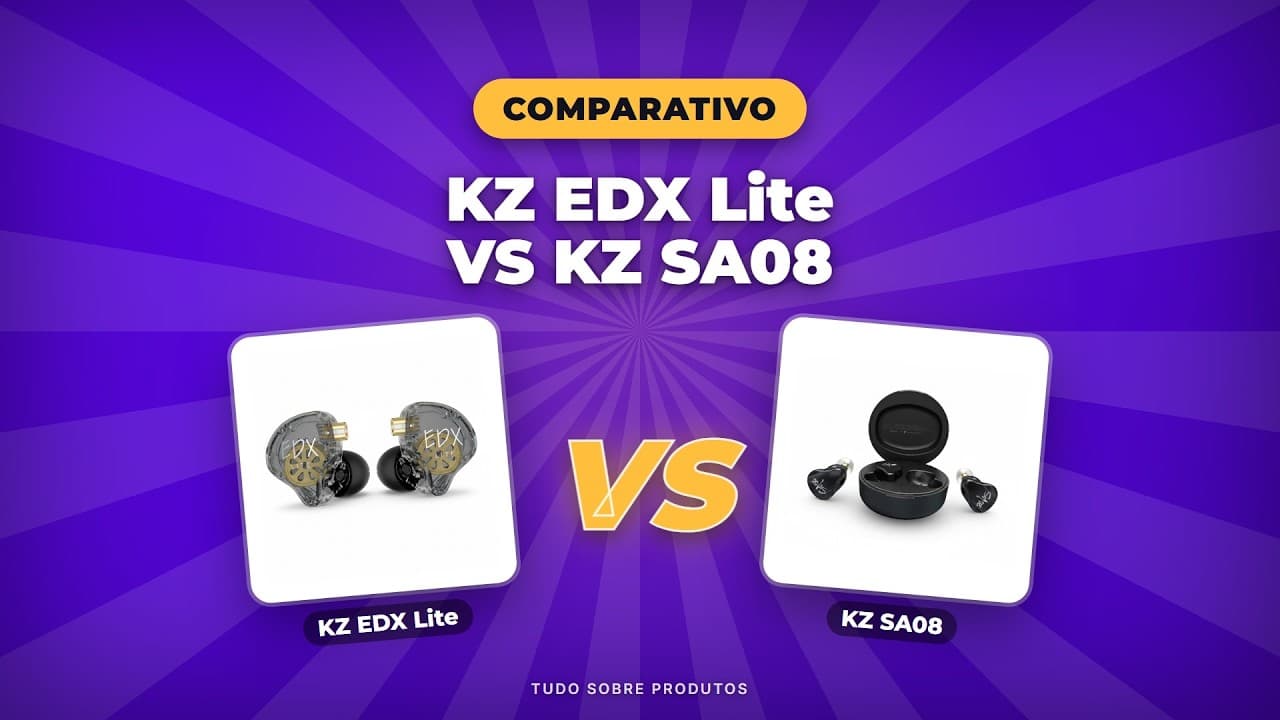 Capa do vídeo oficial: KZ EDX Lite x SA08: Qual o MELHOR Fone para você em 2026?