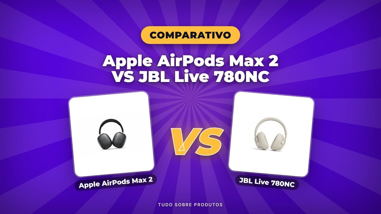 Capa do vídeo oficial: AirPods Max 2 vs JBL Live 780NC: O MELHOR Headphone Wireless em 2026?
