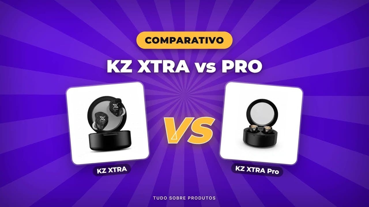 Capa do vídeo oficial: KZ XTRA vs XTRA Pro: Qual vale a pena? O PRO GANHA MESMO?
