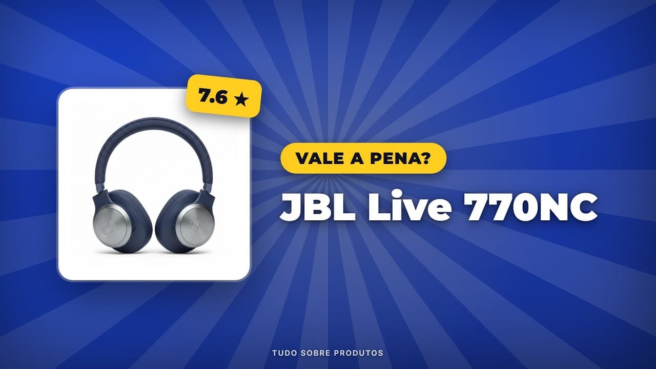 Capa do vídeo oficial: JBL Live 770NC: Análise Completa e Detalhada em 2026!