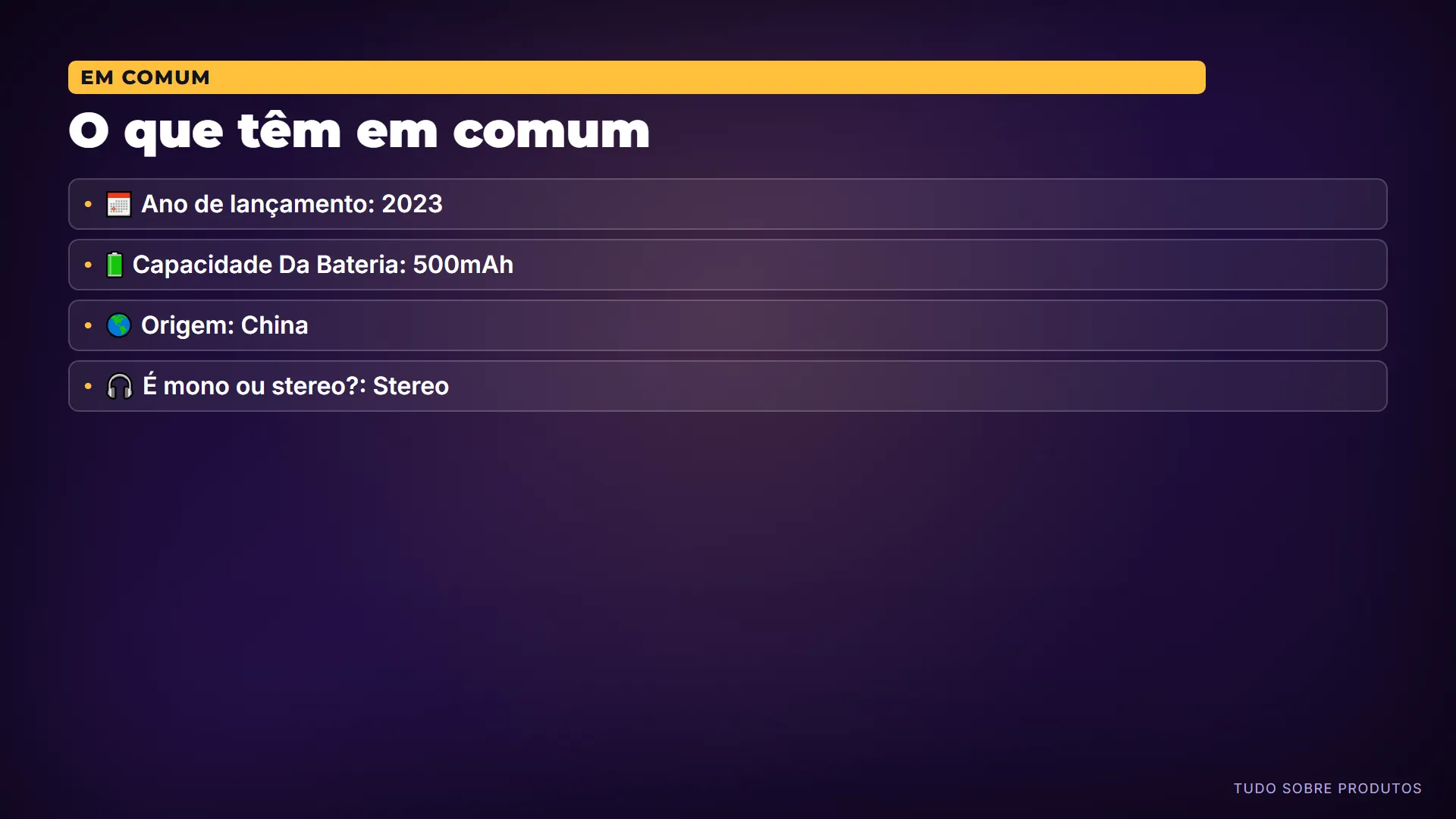 O que têm em comum: E o que os dois têm em comum.