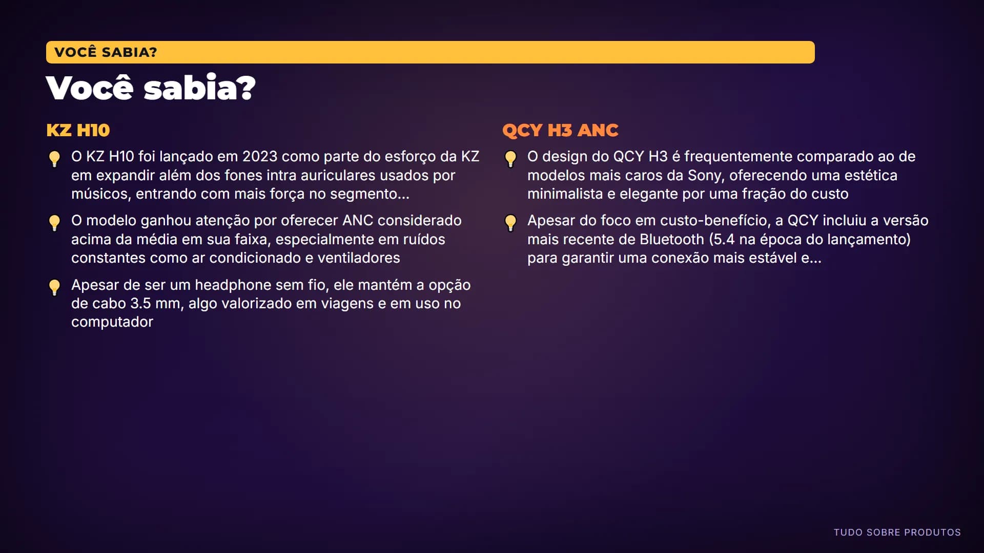 Você sabia?: Algumas curiosidades sobre cada um.