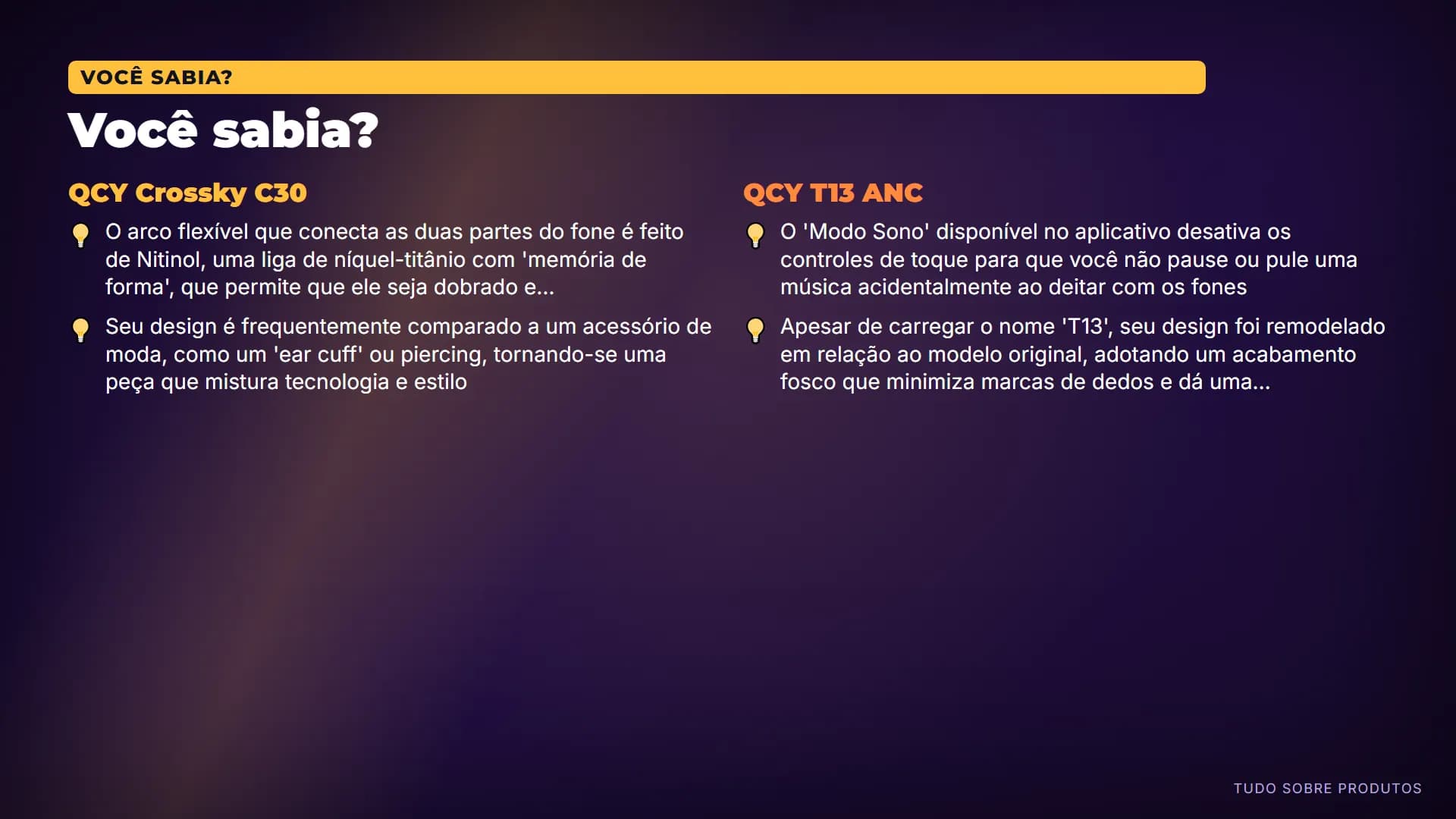 Você sabia?: Algumas curiosidades sobre cada um.