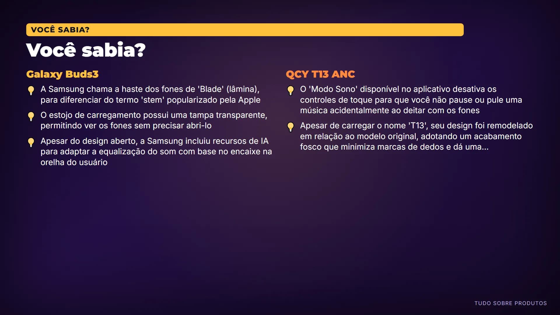 Você sabia?: Algumas curiosidades sobre cada um.
