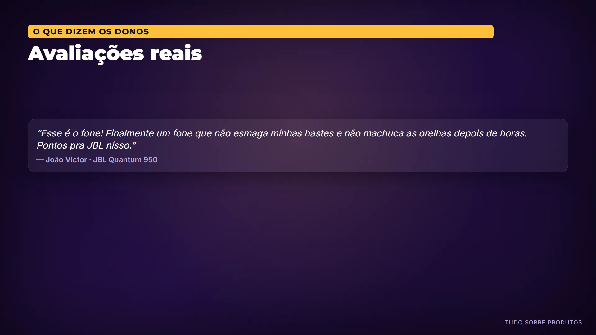 Avaliações reais: E o que dizem quem já comprou.