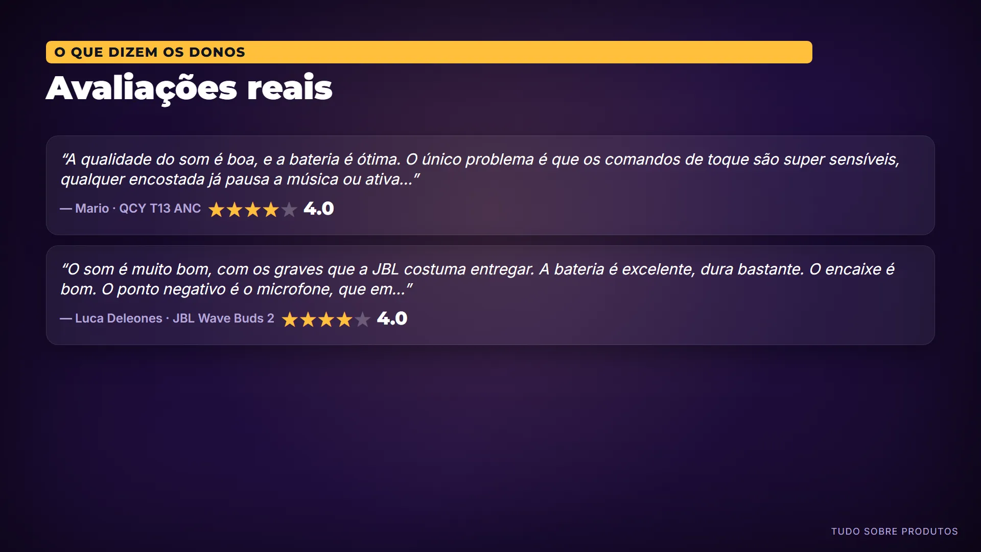 Avaliações reais: E o que dizem quem já comprou.