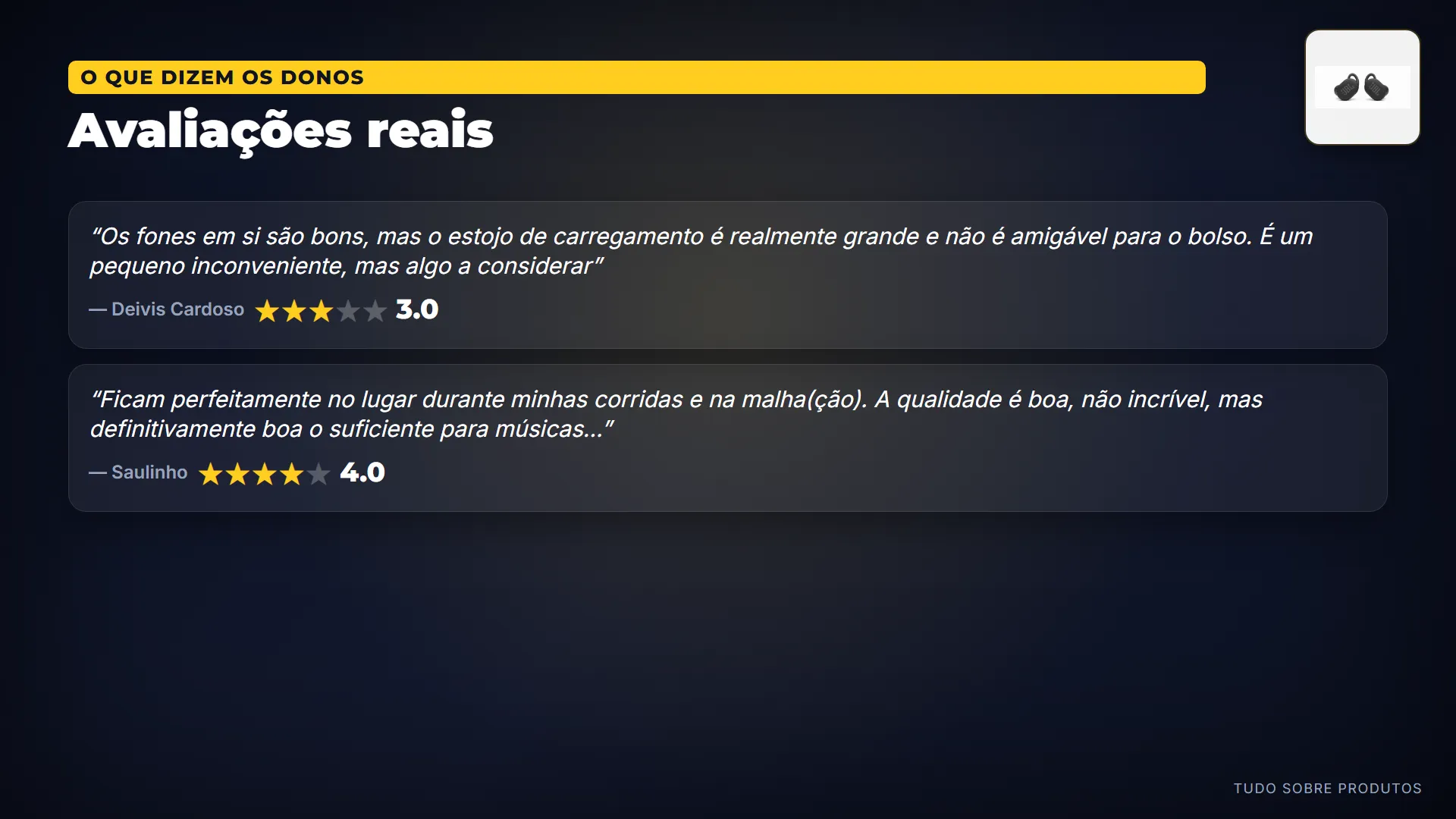 Avaliações reais: E o que dizem quem já comprou.