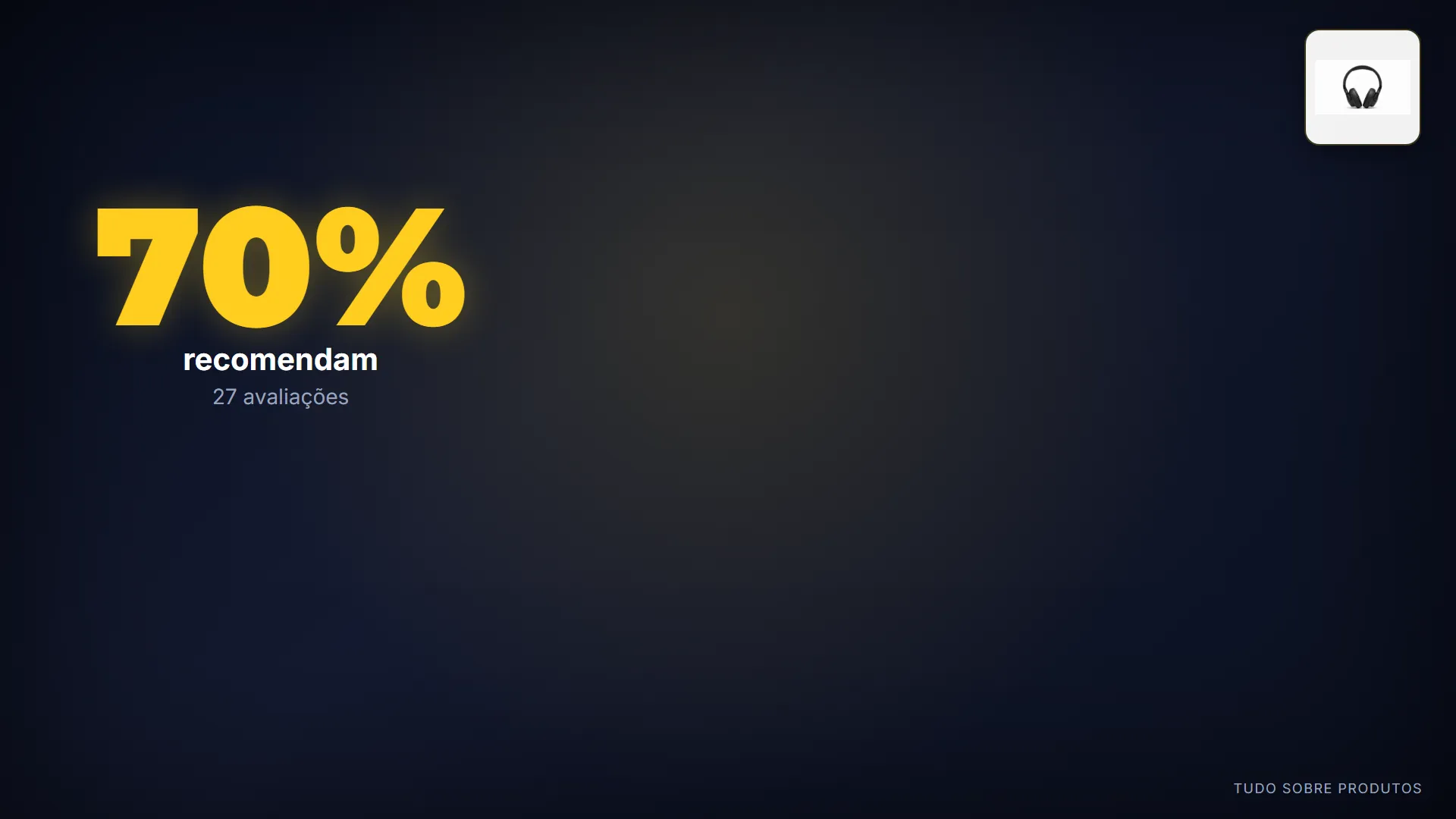 O que dizem os donos: Entre quem já comprou, 70% recomendam o Tune 770NC.