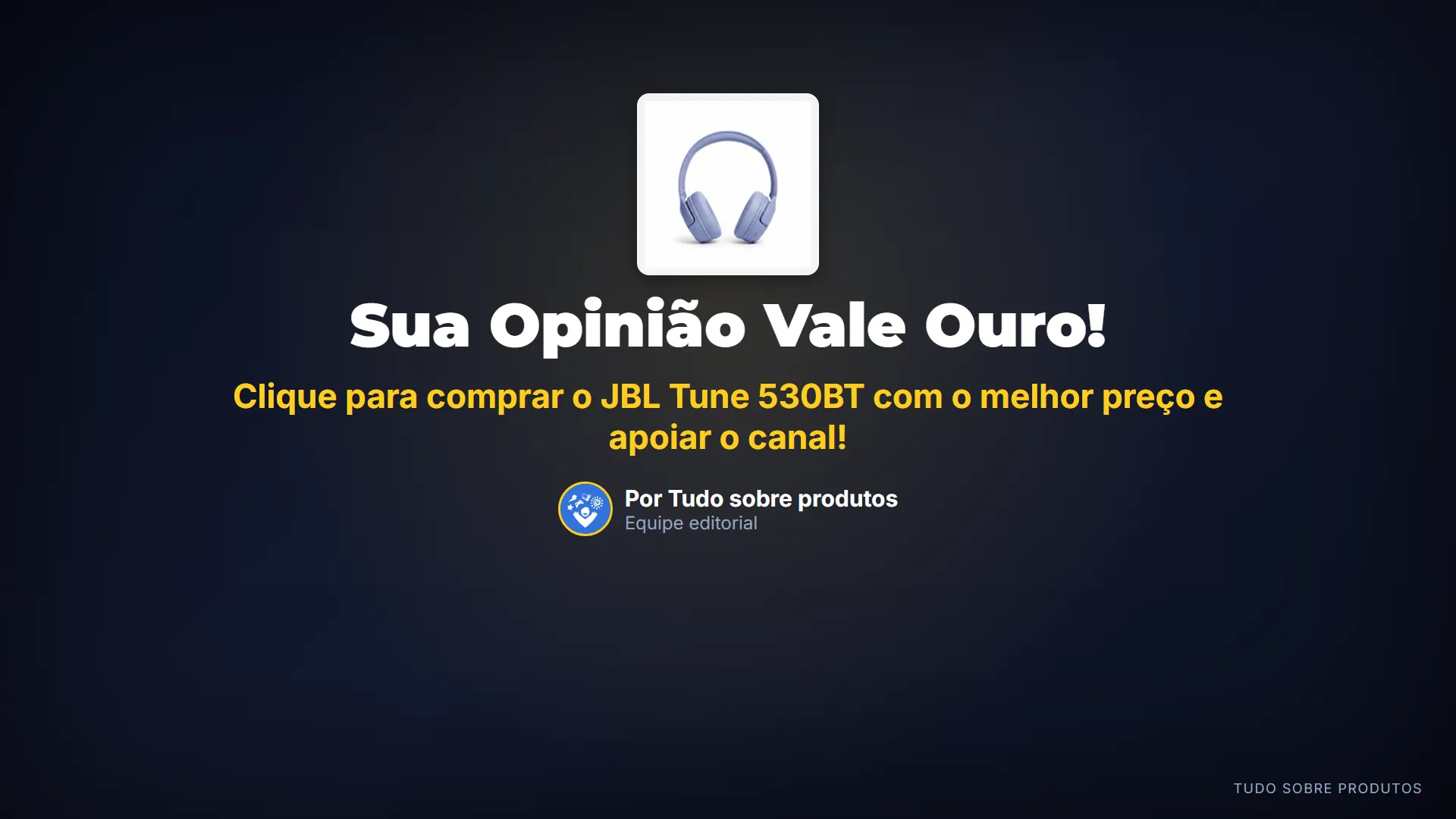 Sua Opinião Vale Ouro!: E você?