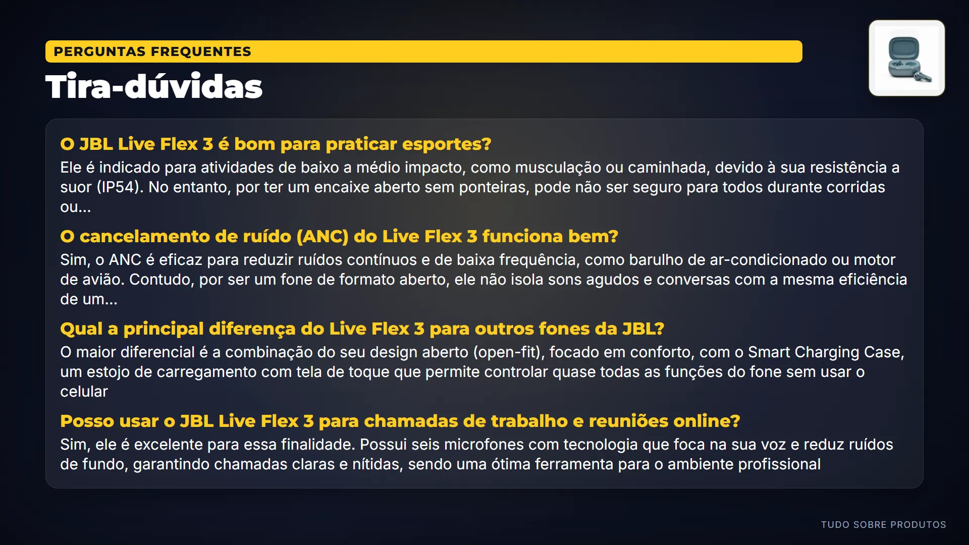 Tira-dúvidas: Surgem dúvidas sobre o cancelamento de ruído e o encaixe para exercícios.