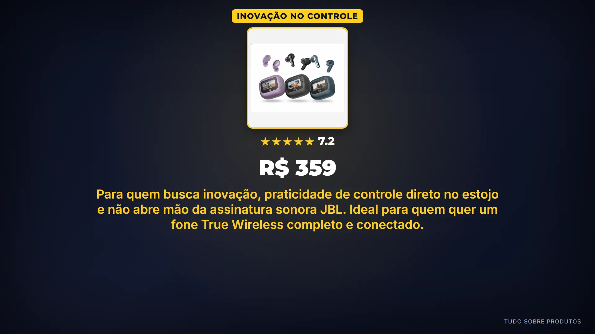 INOVAÇÃO NO CONTROLE: Sim, o JBL Live Buds 3 vale a pena para quem busca inovação e conveniência.