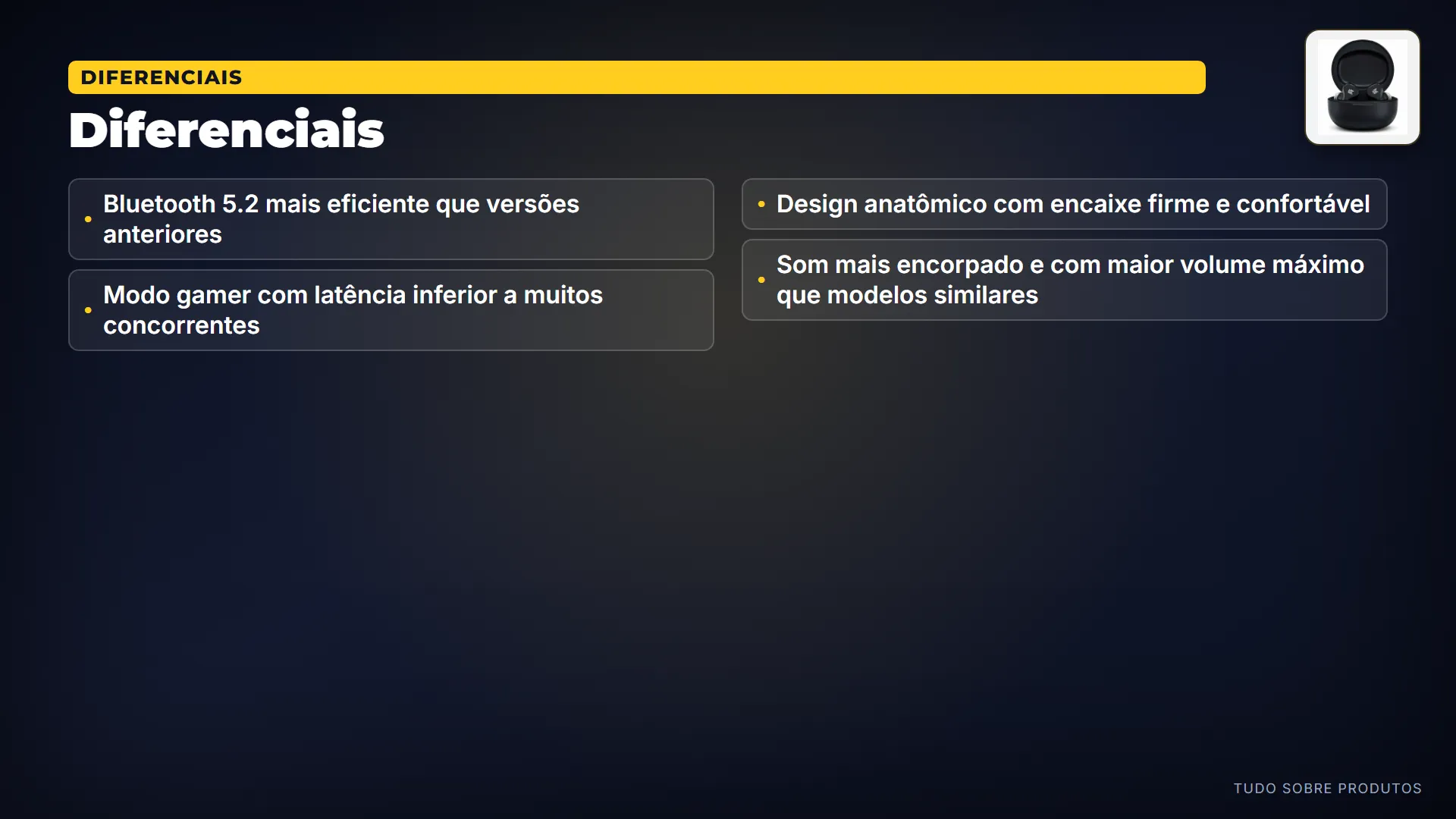 Diferenciais: Seu grande diferencial é o driver XUN de 10 milímetros, exclusivo da marca, otimizado para graves impactantes sem sacri…