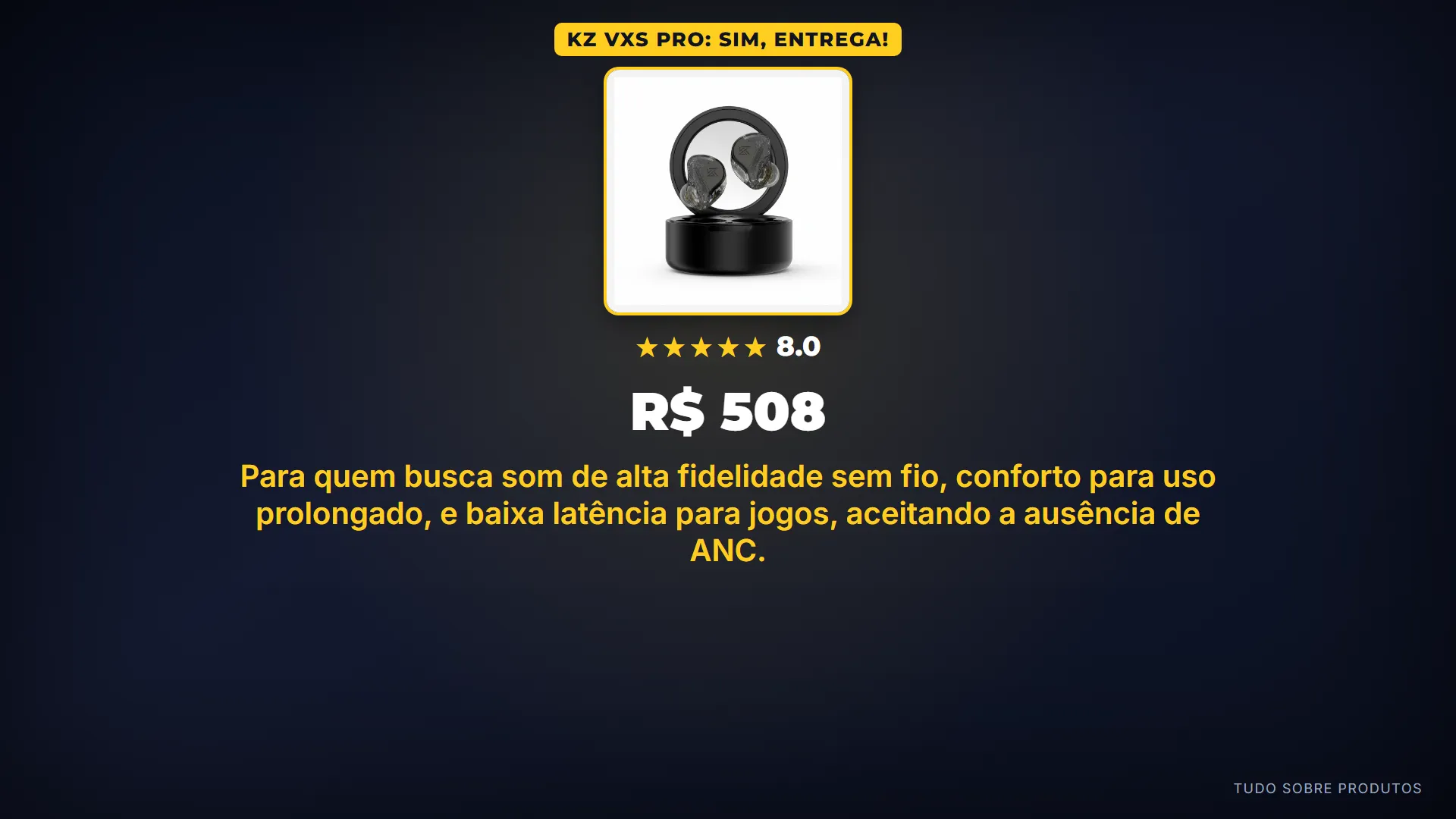 KZ VXS Pro: Sim, entrega!: Sim, o KZ VXS Pro entrega a qualidade prometida.