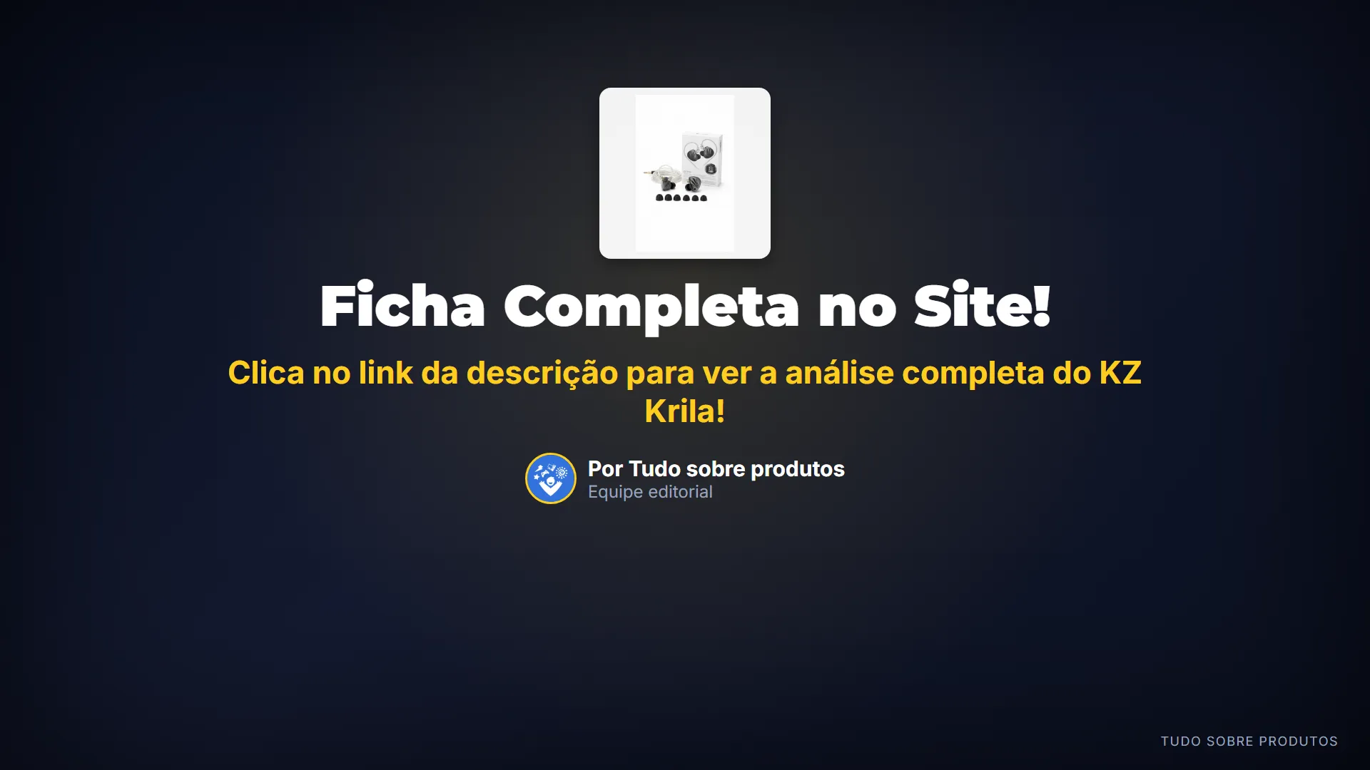 Ficha Completa no Site!: Se o KZ Krila te convenceu ou se ainda tem dúvidas, acesse nosso site!