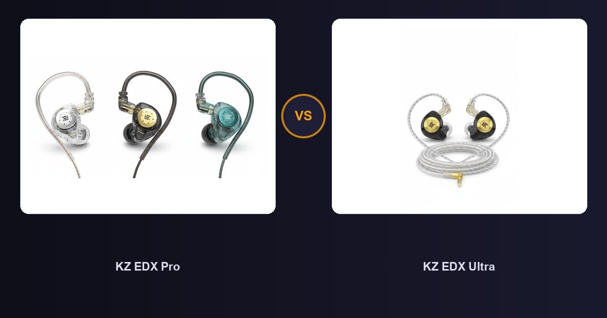 KZ EDX Pro x KZ EDX Ultra