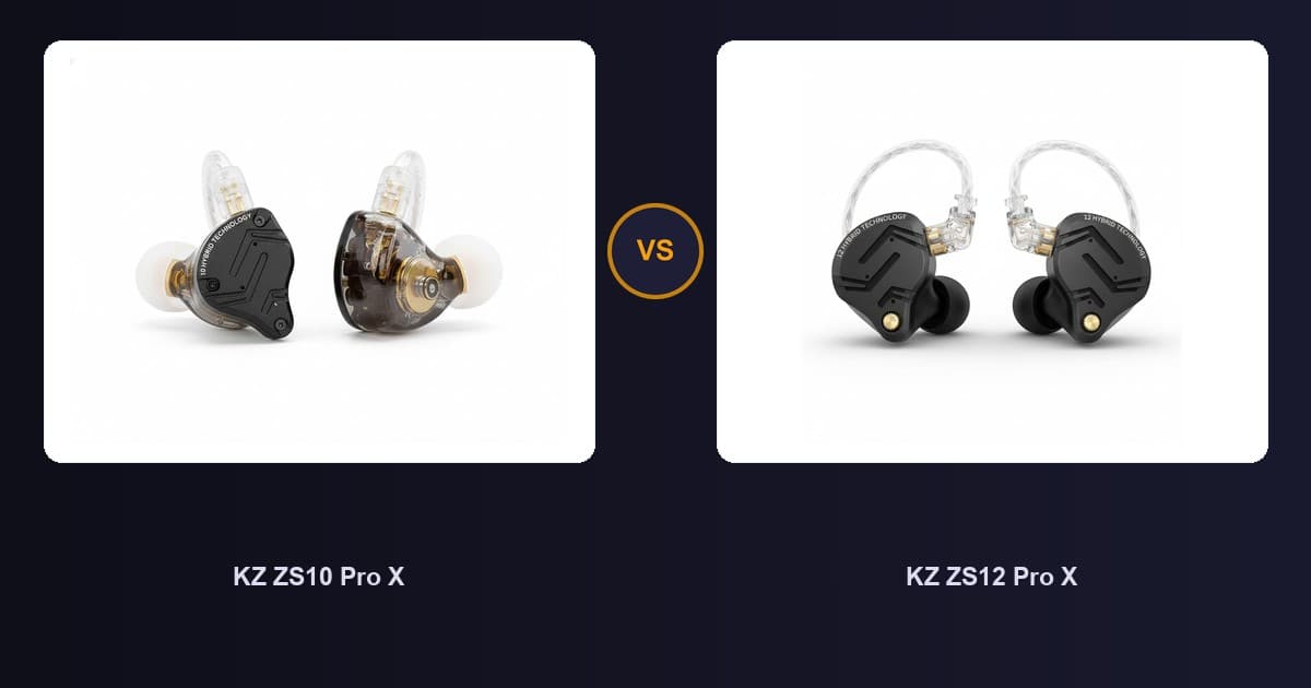 KZ ZS10 Pro X x KZ ZS12 Pro X