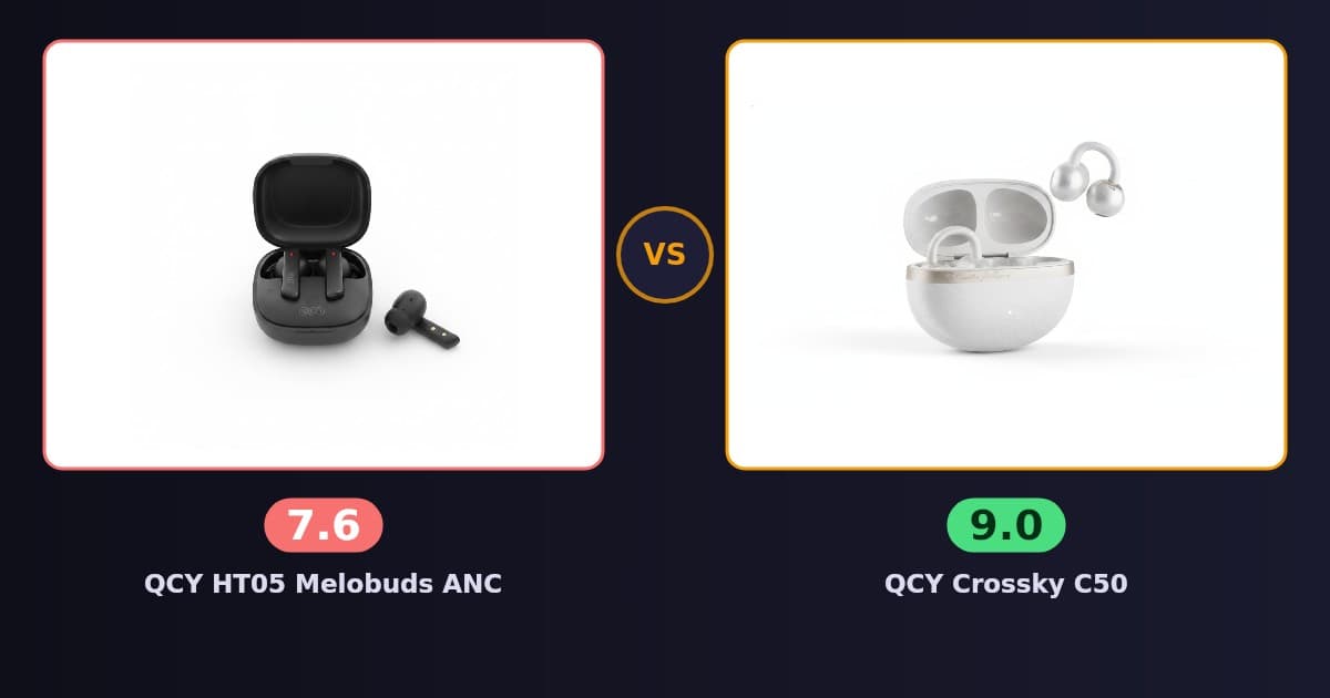 QCY HT05 Melobuds ANC x QCY Crossky C50